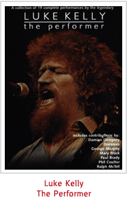 Luke Kelly - The Performer