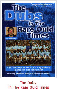 The Dubs - In The Rare Ould Times
